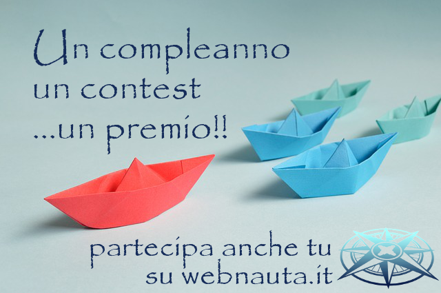 Un contest per festeggiare il compleanno di webnauta!