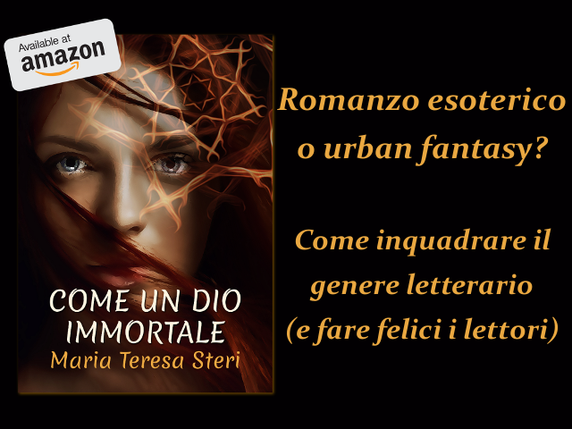 Come un dio immortale - Romanzo esoterico o urban fantasy?