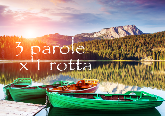 Tre parole per una rotta 2019